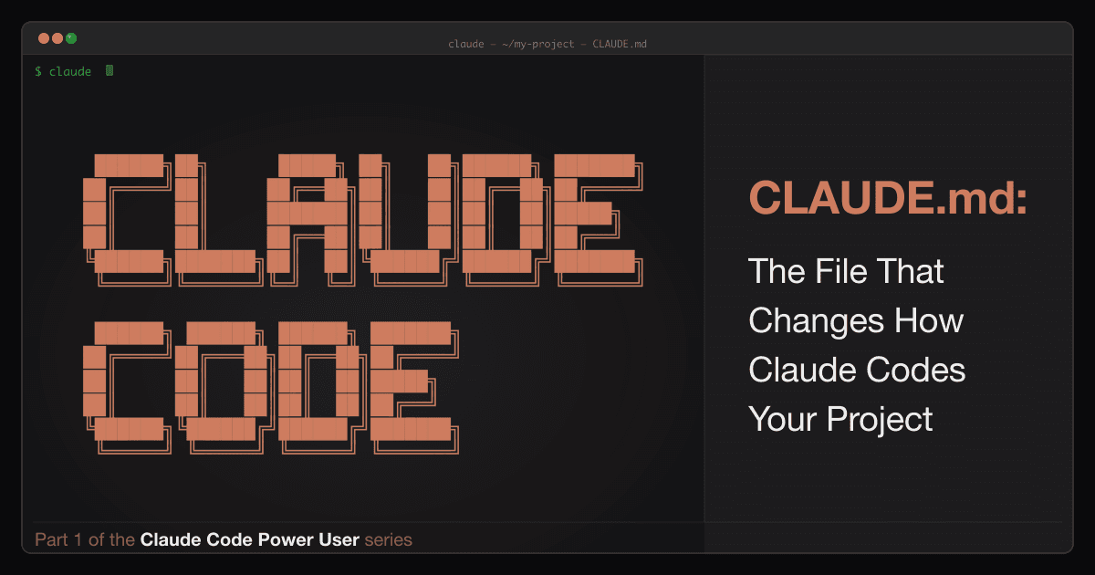 CLAUDE.md: The File That Changes How Claude Codes Your Project